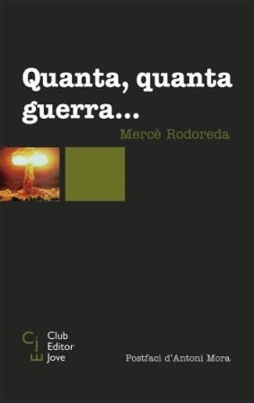 QUANTA , QUANTA GUERRA | 9788473291293 | MERCE RODOREDA