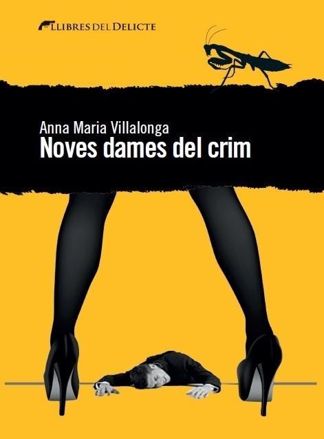 NOVES DAMES DEL CRIM | 9788494374920 | DIVERSOS A CURA D'ANNA MARIA VILLALONGA