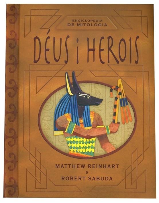 ENCICLOPEDIA DE MITOLOGIA DEUS I HEROIS | 9788466125192 | MATTHEW REINHART / ROBERT SABUDA