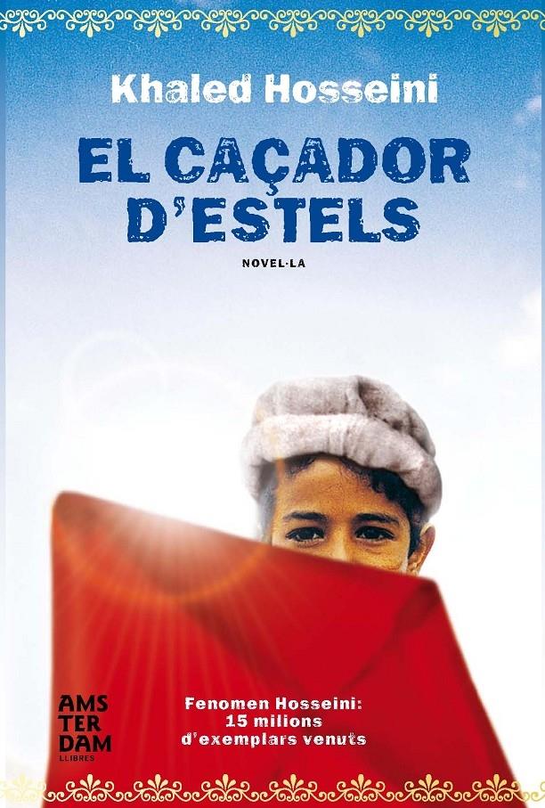 EL CAÇADOR D'ESTELS | 9788493660338 | KHALED HOSSEINI