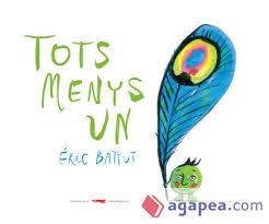 TOTS MENYS UN | 9788494650758 | ERIC BATTUT