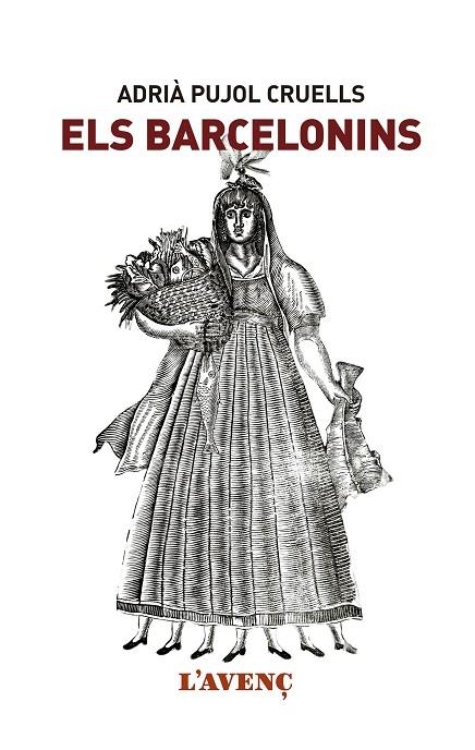 ELS BARCELONINS | 9788416853151 | ADRIA PUJOL CRUELLS