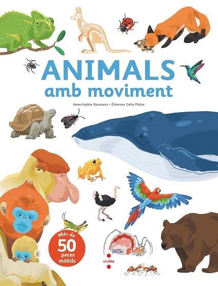 ANIMALS AMB MOVIMENT | 9788466149068 | ANNE SOPHIE BAUMANN / ELEONORE DELLA MALVA