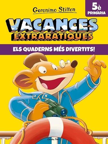 VACANCES EXTRARATIQUES 5 PRIMARIA | 9788491377733 | GERONIMO STILTON