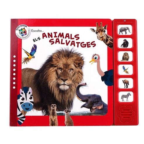 ESCOLTA ELS ANIMALS SALVATGES | 9788742554968