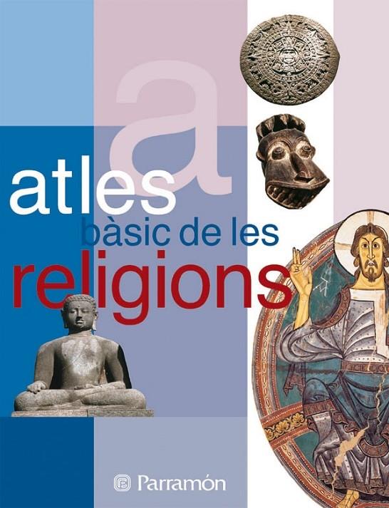 ATLES BÀSIC DE LES RELIGIONS | 9788434226869