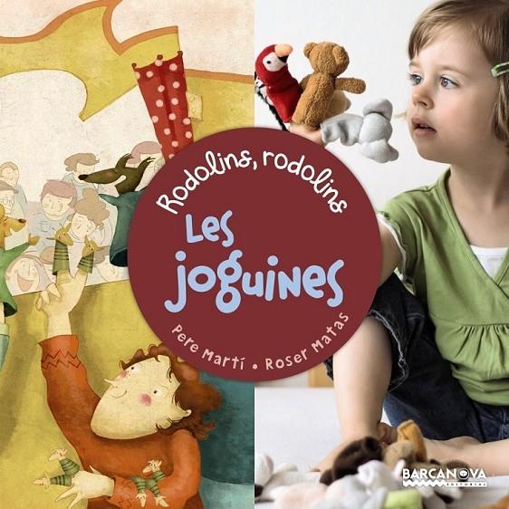 LES JOGUINES | 9788448938413 | PERE MARTI / ROSER MATAS