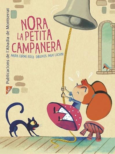 NORA   LA PETITA CAMPANERA | 9788498839548 | MARIA CARME ROCA / MAXI LUCHINI