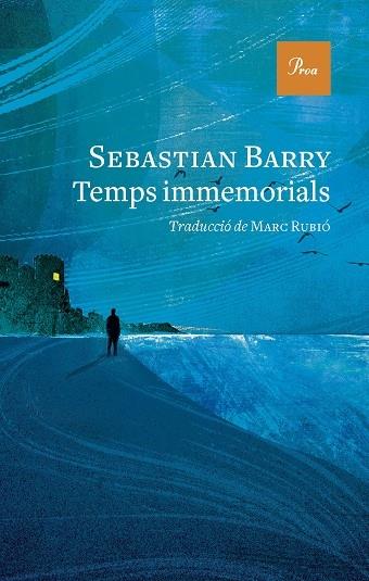 TEMPS IMMEMORIALS | 9788419657305 | SEBASTIAN BARRY