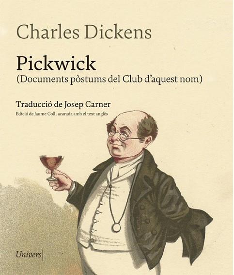 PICKWICK (DOCUMENTS POSTUMS DEL CLUB D'AQUEST NOM) | 9788417868260 | CHARLES DICKENS