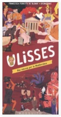 ULISSES   UNA ODISSEA PER LA MEDITERRANIA | 9788412343755 | FRANCESCA FERRETTI DE BLONAY / OYEMATHIAS