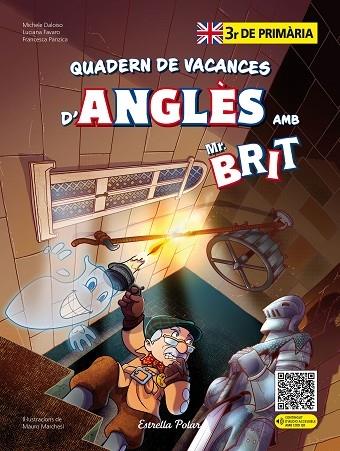 QUADERN DE VACANCES D'ANGLES AMB MR. BRIT | 9788413898278 | MICHELE DALOISO / LUCIANA FAVARO / FRANCESCA PANZICA