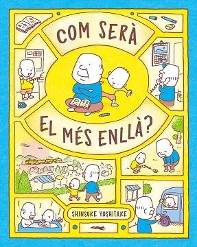 COM SERA EL MES ENLLA? | 9788412504897 | SHINSUKE YOSHITAKE