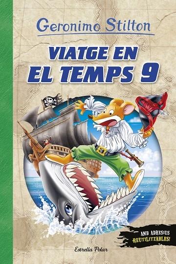 VIATGE EN EL TEMPS , 9 | 9788491375531 | GERONIMO STILTON