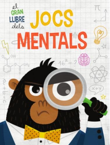 EL GRAN LLIBRE DELS JOCS MENTALS | 9788468269214