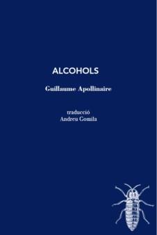 ALCOHOLS | 9788412328998 | GUILLAUME APOLLINAIRE