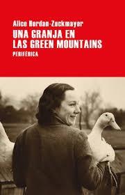 UNA GRANJA EN LAS GREEN MOUNTAINS | 9788416291649 | ALICE HERDAN ZUCKMAYER