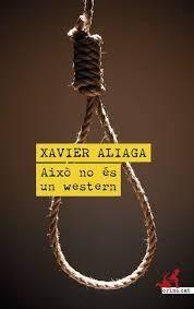 AIXO NO ES UN WESTERN | 9788419627353 | XAVIER ALIAGA