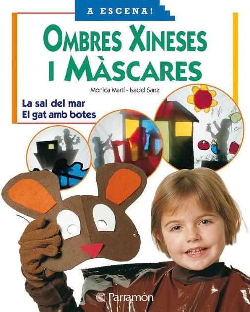 OMBRES XINESES I MÀSCARES - LA SAL DEL MAR-EL GAT AMB BOTES | 9788434224254 | MARTÍ-SANZ