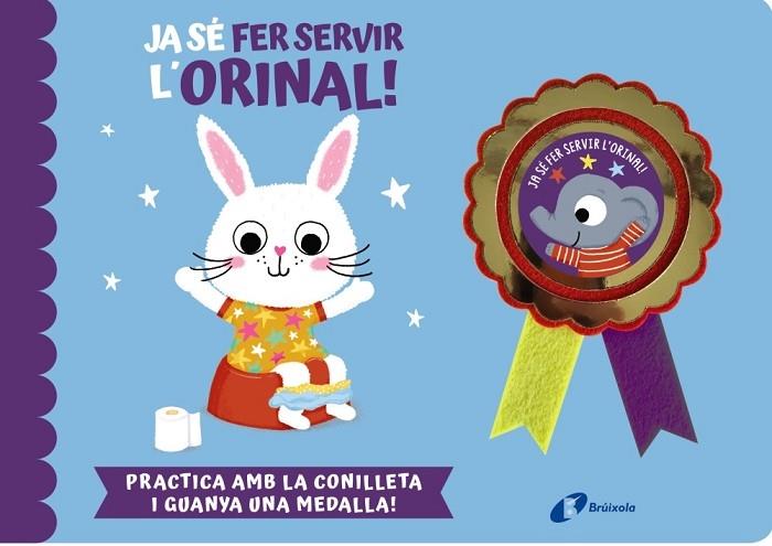 JA SE FER SERVIL L'ORINAL PRACTICA AMB LA CONILLETA | 9788413494029