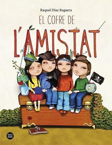 EL COFRE DE L'AMISTAT | 9788418135651 | RAQUEL DIAZ REGUERA