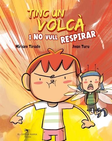 TINC UN VOLCA I NO VULL RESPIRAR | 9788418522673 | MIRIAM TIRADO / JOAN TURUCALETA