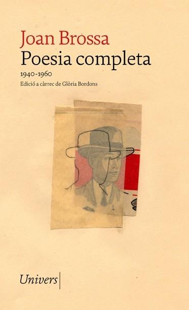 POESIA COMPLETA VOLUM I (1940-1960) | 9788418887017 | JOAN BROSSA