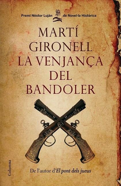 LA VENJANÇA DEL BANDOLER | 9788466409537 | MARTI GIRONELL