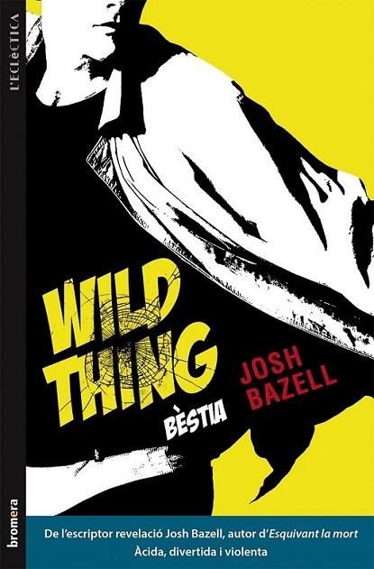 WILD THING (BESTIA) | 9788490261248 | JOSH BAZELL