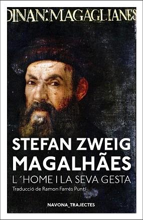 MAGALHAES L'HOME I LA SEVA GESTA | 9788417181963 | STEFAN ZWEIG