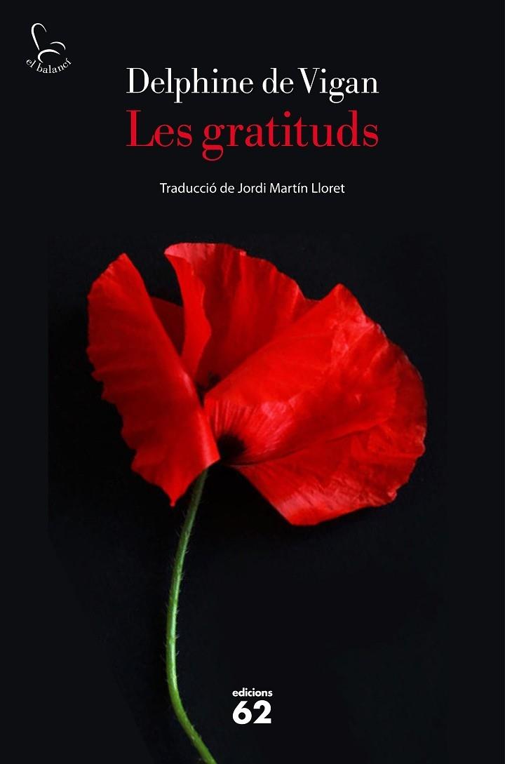 LES GRATITUDS | 9788429779172 | DELPHINE DE VIGAN