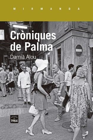 CRONIQUES DE PALMA | 9788418858468 | DAMIA ALOU