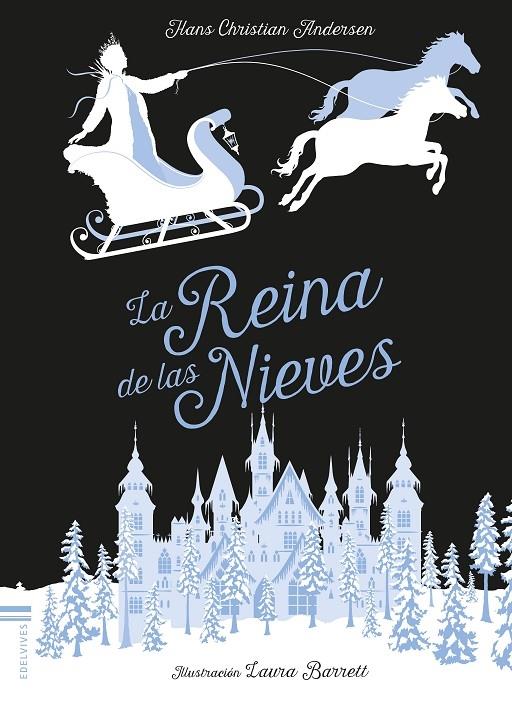 LA REINA DE LAS NIEVES | 9788414015889 | HANS CHRISTIAN ANDERSEN / LAURA BARRETT