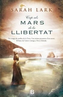 CAP ALS MARS DE LA LLIBERTAT | 9788466654920 | SARAH LARK