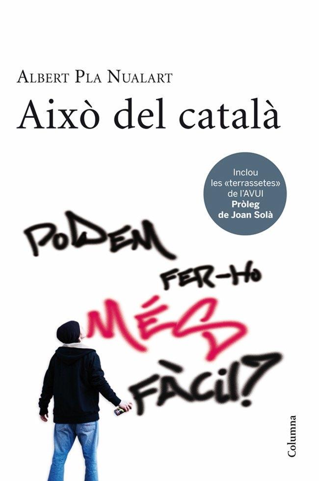 AIXÒ DEL CATALÀ | 9788466411226 | ALBERT PLA NUALART