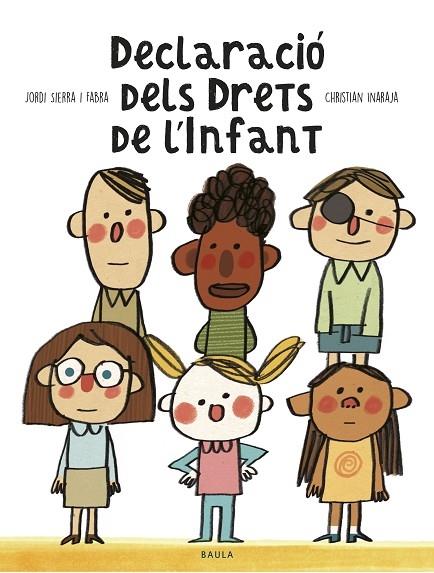 DECLARACIO DELS DRETS DE L'INFANT | 9788447940363 | JORDI SIERRA FABRA - C. INARAJA