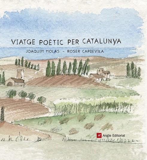 VIATGE POETIC PER CATALUNYA | 9788415695691 | JOAQUIM MOLAS / ROSER CAPDEVILA