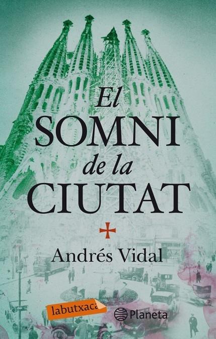 EL SOMNI DE LA CIUTAT | 9788499306735 | ANDRES VIDAL