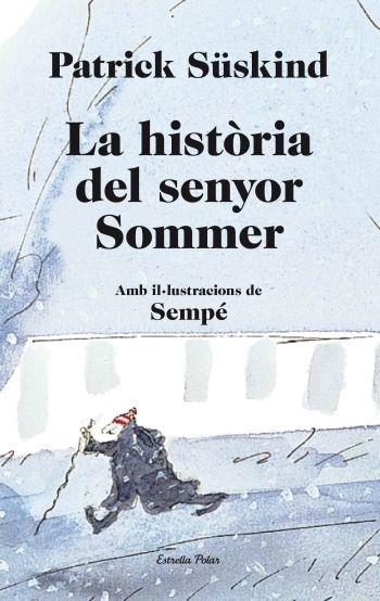 LA HISTORIA DEL SENYOR SOMMER | 9788499323657 | PATRICK SUSKIND