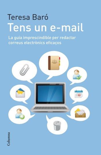 TENS UN E-MAIL | 9788466412940 | TERESA BARO