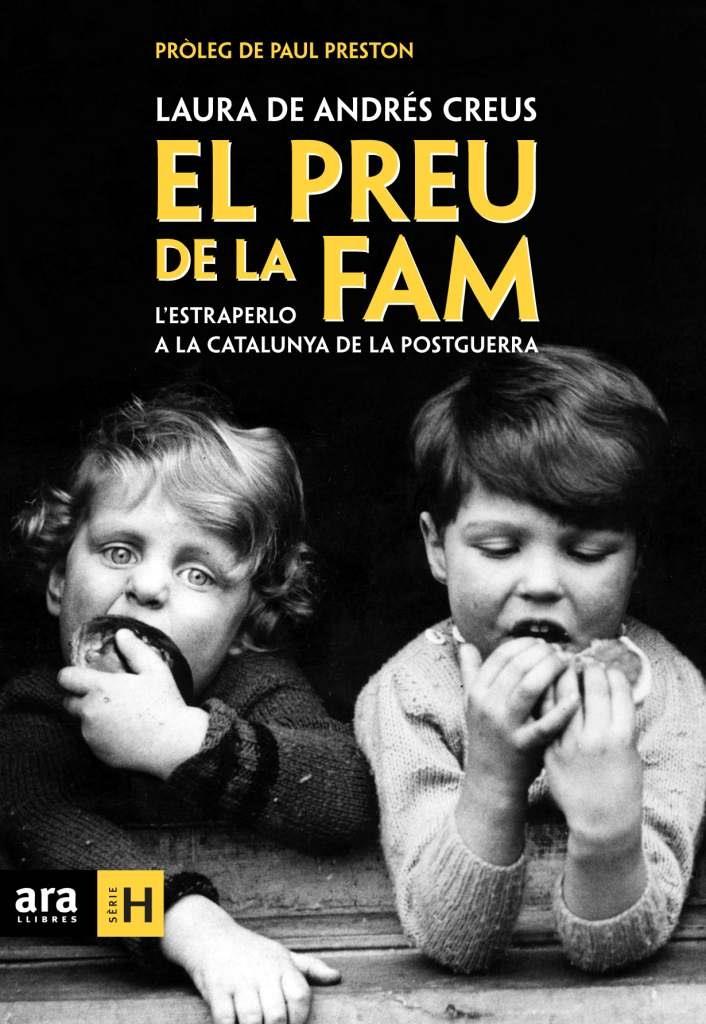 EL PREU DE LA FAM. LESTRAPERLO A LA CATALUNYA DE LA POSTGUER | 9788492552689 | LAURA DE ANDRES CREUS