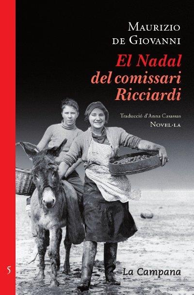 EL NADAL DEL COMISSARI RICCIARDI | 9788496735934 | MAURIZIO DE GIOVANNI