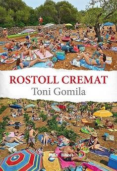 ROSTOLL CREMAT | 9788409143719 | TONI GOMILA