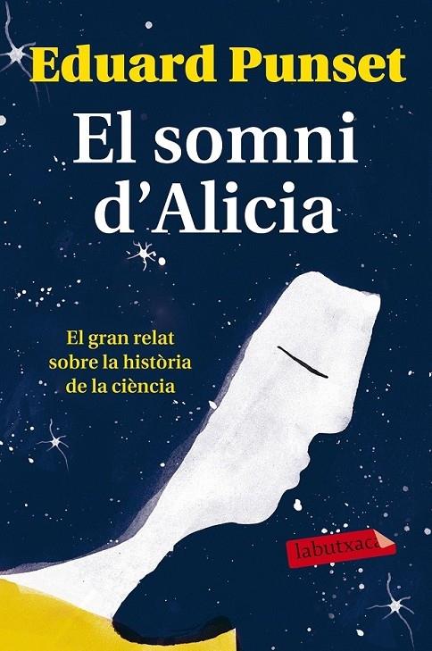 EL SOMNI D'ALICIA | 9788499309620 | EDUARD PUNSET