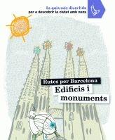 RUTES PER BARCELONA. EDIFICIS I MONUMENTS | 9788424633837