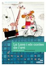 LA LARA I ELS CONTES DE L'AVI | 9788489625914 | CARLOS REVIEJO / TESA GONZALEZ