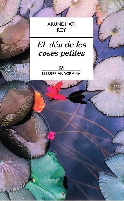 EL DEU DE LES COSES PETITES | 9788433915535 | ARUNDHATI ROY