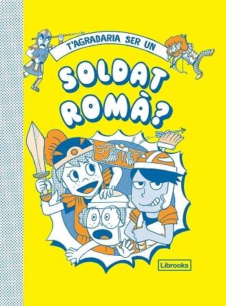 T'AGRADARIA SER UN SOLDAT ROMA? | 9788412087727 | TAKAYO AKIYAMA