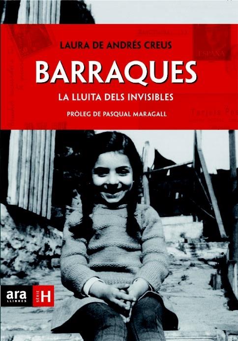 BARRAQUES. LA LLUITA DELS INVISIBLES | 9788415224143 | LAURA DE ANDRES CREUS