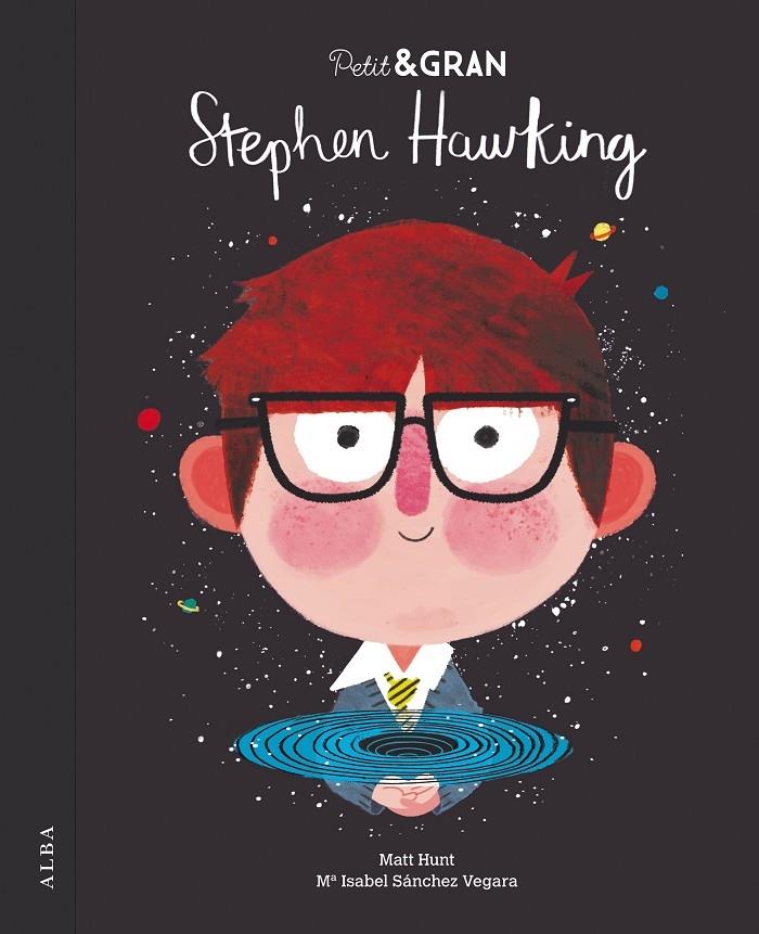 STEPHEN HAWKING | 9788490654835 | MATT HUNT / M. ISABEL SANCHEZ VEGARA